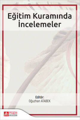 Eğitim Kuramında İncelemeler - 1