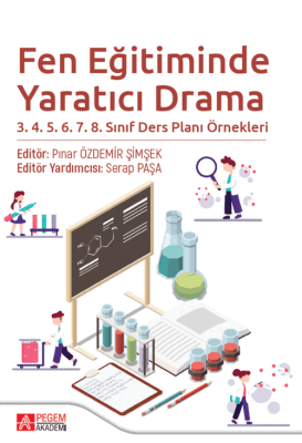 Fen Eğitiminde Yaratıcı Drama 3.4.5.6.7.8. Sınıf Ders Planı Örnekleri - 1