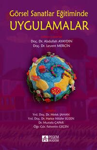 Görsel Sanatlar Eğitiminde Uygulamalar - 1