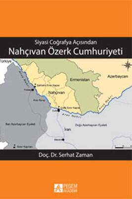 Siyasi Coğrafya Açısından Nahçıvan Özerk Cumhuriyeti - 1