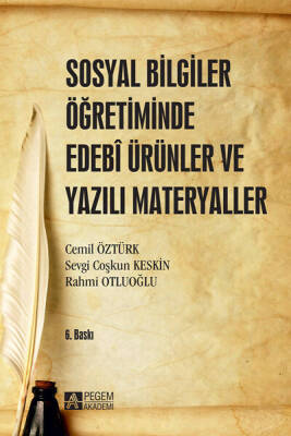 Sosyal Bilgiler Öğretiminde Edebi Ürünler ve Yazılı Materyaller - 1