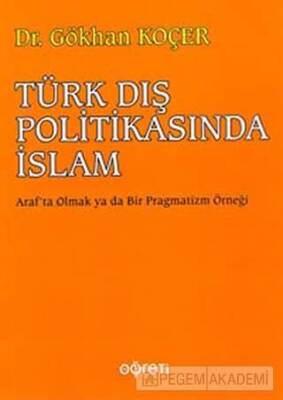 Türk Dış Politikasında İslam - 1