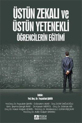 Üstün Zekalı ve Üstün Yetenekli Öğrencilerin Eğitimi - 1