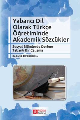 Yabancı Dil Olarak Türkçe Öğretiminde Akademik Sözcükler - 1